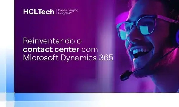 Transforme o CX com o CCaaS da HCLTech, impulsionado por IA e integrado ao Microsoft Dynamics 365
