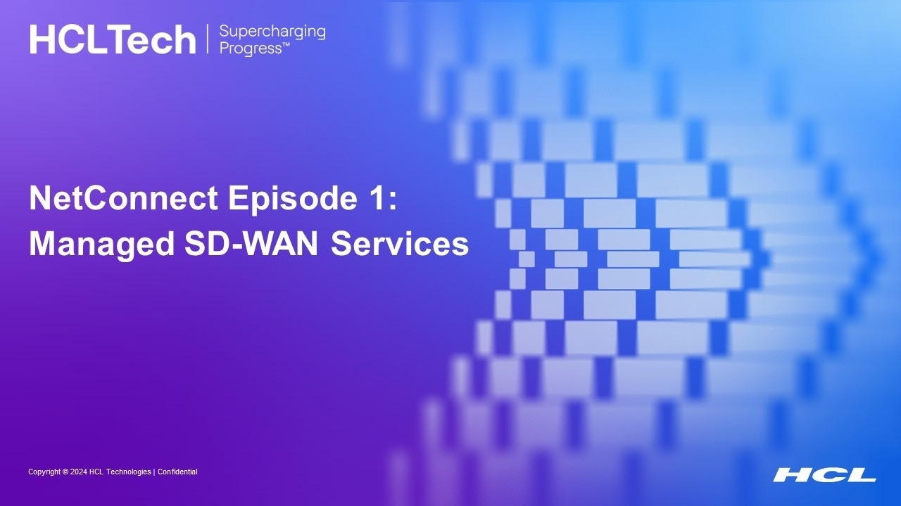 NetConnect Episode 1 - Managed SD-WAN Services