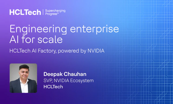 HCLTech + NVIDIA: Engineering enterprise AI for scale