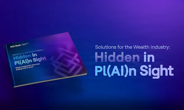Solutions for the Wealth Industry: Hidden in Pl(AI)n Sight