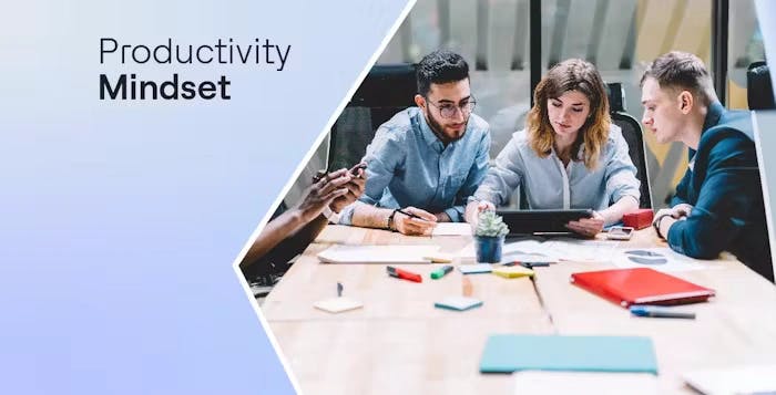 Productivity Mindset Productivity Mindset