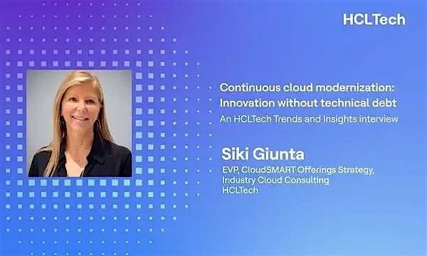 Continuous cloud modernization: Innovation without technical debt