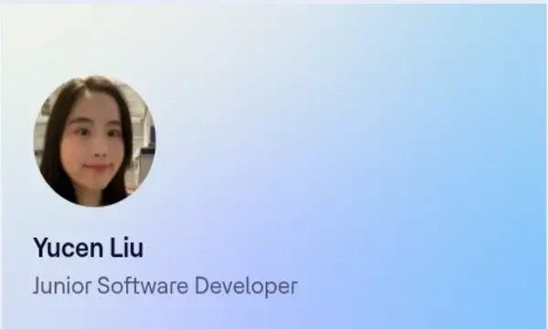 Yucen Liu, Junior Software Developer