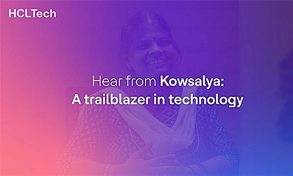 Kowsalya’s tech journey at HCLTech