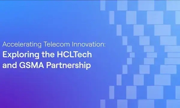 The HCLTech and GSMA partnership: Accelerating telecom innovation