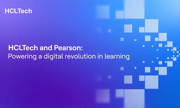 HCLTech et Pearson : Alimenter une révolution numérique dans l'apprentissage HCLTech et Pearson : Alimenter une révolution numérique dans l’apprentissage