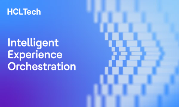 Intelligent Experience Orchestration