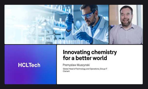 Driving Transformation with Clariant and HCLTech