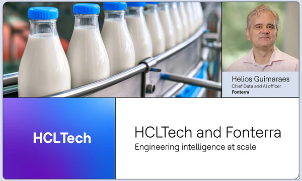Engineering Intelligence at Scale: HCLTech and Fonterra