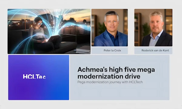 Achmea’s mega modernization drive with HCLTech and Pega