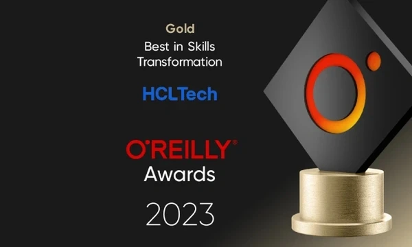 HCLTech wins Gold at O'Reilly Awards for reskilling workforce HCLTech wins Gold at O'Reilly Awards for reskilling workforce