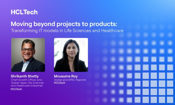 Episode 38: From projects to products: Reinventing IT models in life sciences and healthcare