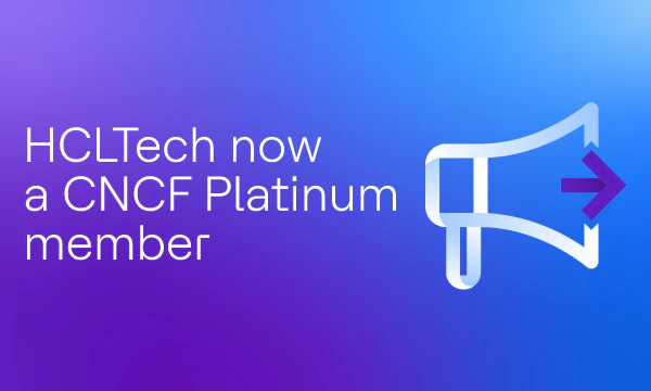 HCLTech, a leading global technology company, announced the deepening of its relationship with the Cloud Native Computing Foundation (CNCF) by becoming a Platinum Member of the foundation. 