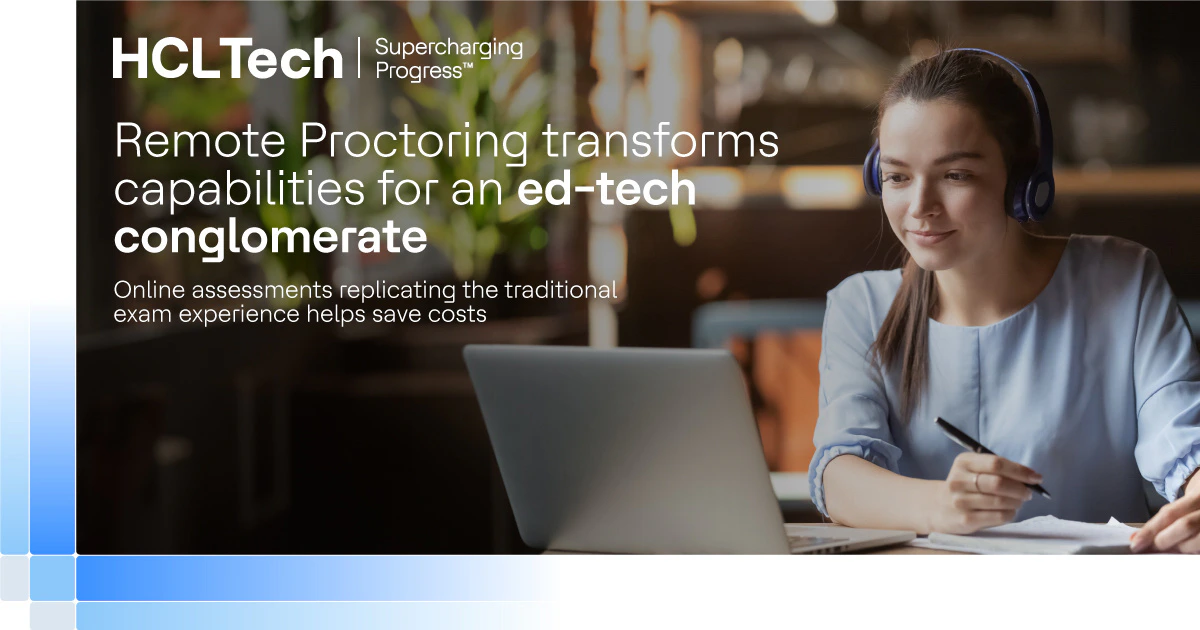 Remote Proctoring transforms capabilities for an education company ...