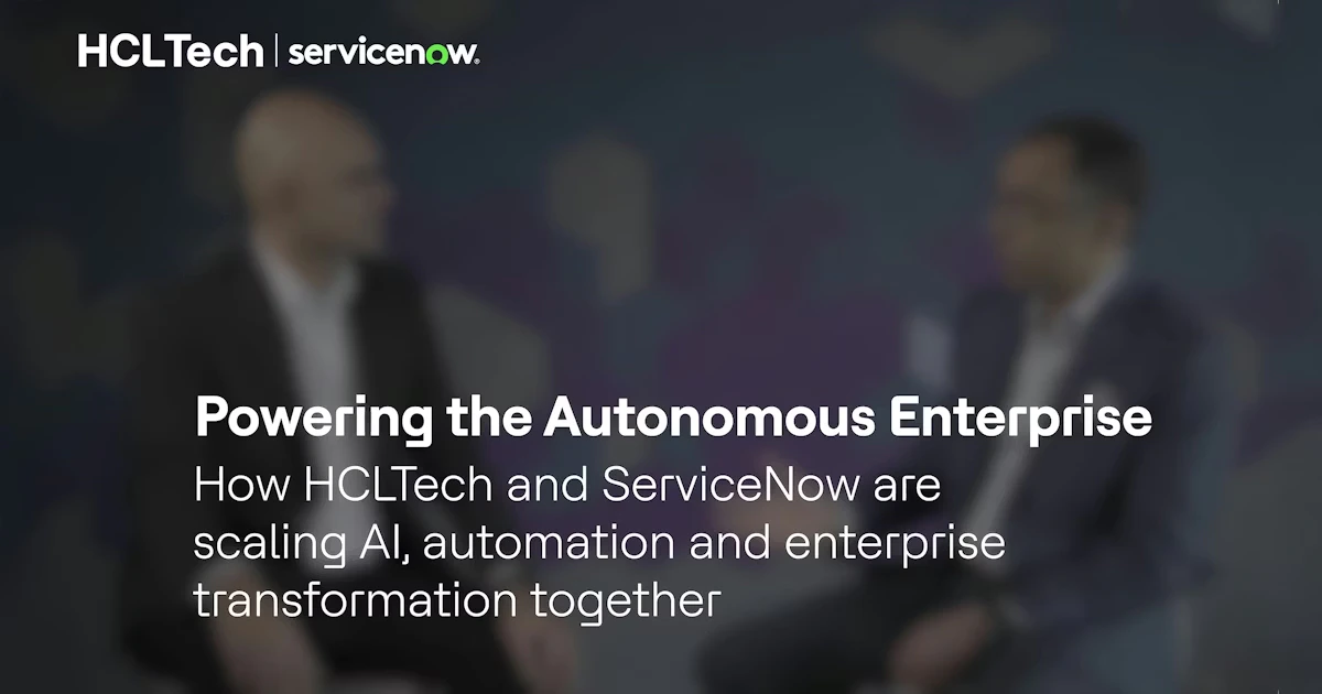 Powering the Autonomous Enterprise with AI and Automation | HCLTech