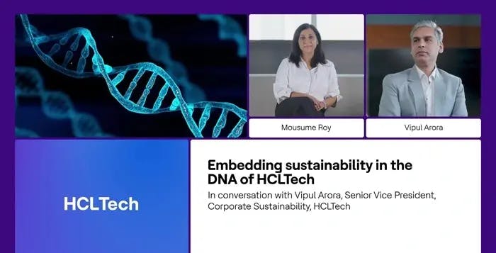 Sustainability meets humanity: How HCLTech is future-proofing its people and purpose