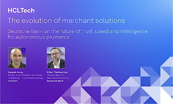 The evolution of merchant solutions: Trust, speed and intelligence for autonomous payments